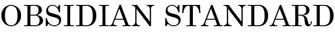 Obsidian Standard - Home